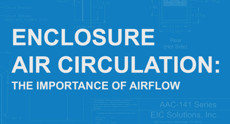 Enclosure Air Circulation: The Importance Of Airflow